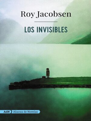 cover image of Los invisibles (AdN)